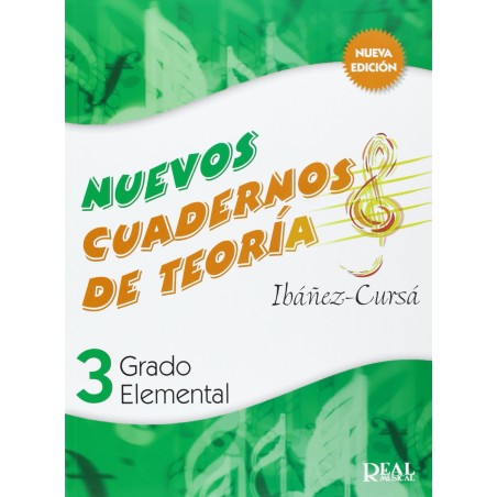 Cuadernos de Teoria 3º grado elemental. Ibañez-Cursá. Real Musical