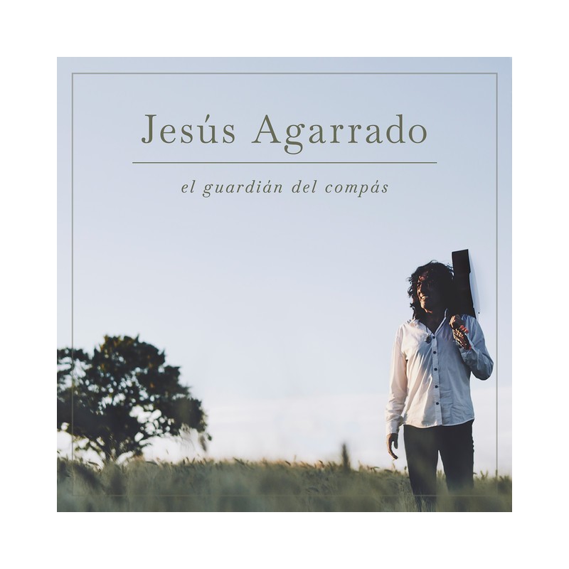 Jesús Agarrado El Guardia" - El guardián del compás (CD) 202