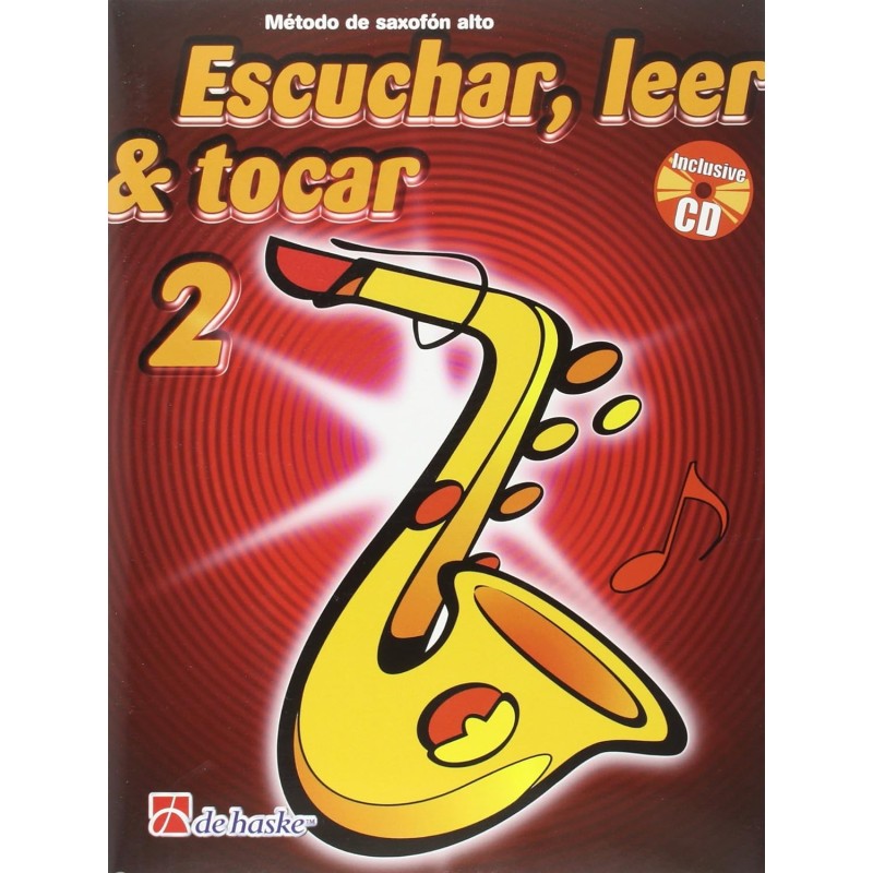 Escuchar, leer y tocar 2 Saxofon Alto + Audio descargable