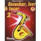 Escuchar, leer y tocar 2 Saxofon Alto + Audio descargable