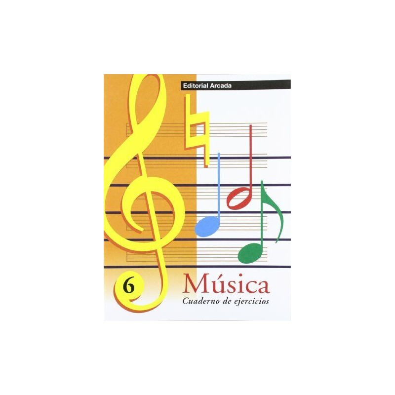 Arcada 6 Cuaderno De Ejercicios De Musica