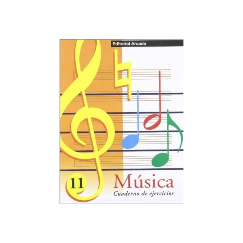 Arcada 11 Cuaderno De Ejercicios De Musica