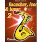 Escuchar, leer y tocar 2 Saxofon Alto + Audio descargable