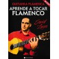 Aprende a tocar flamenco, guitarra flamenca + Audio descargable - David Leiva