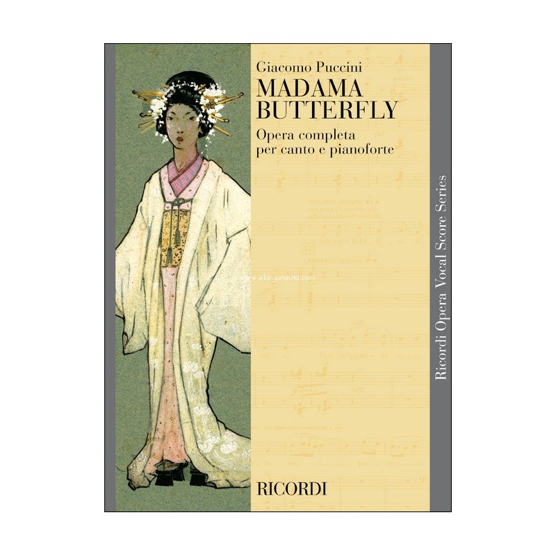 Madame Butterfly: Vocal Score, Vocal and Piano Reduction