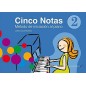 Cinco Notas Metodo de iniciación al piano 2 - Lorena Lara Huertas