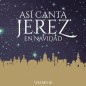 Asi canta Jerez en Navidad vol. 3