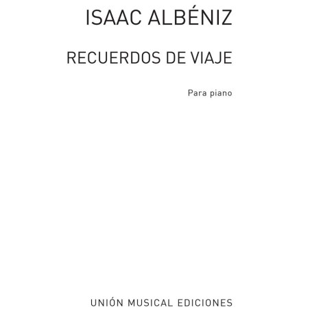Isaac Albeniz Recuerdos De Viaje Para Piano
