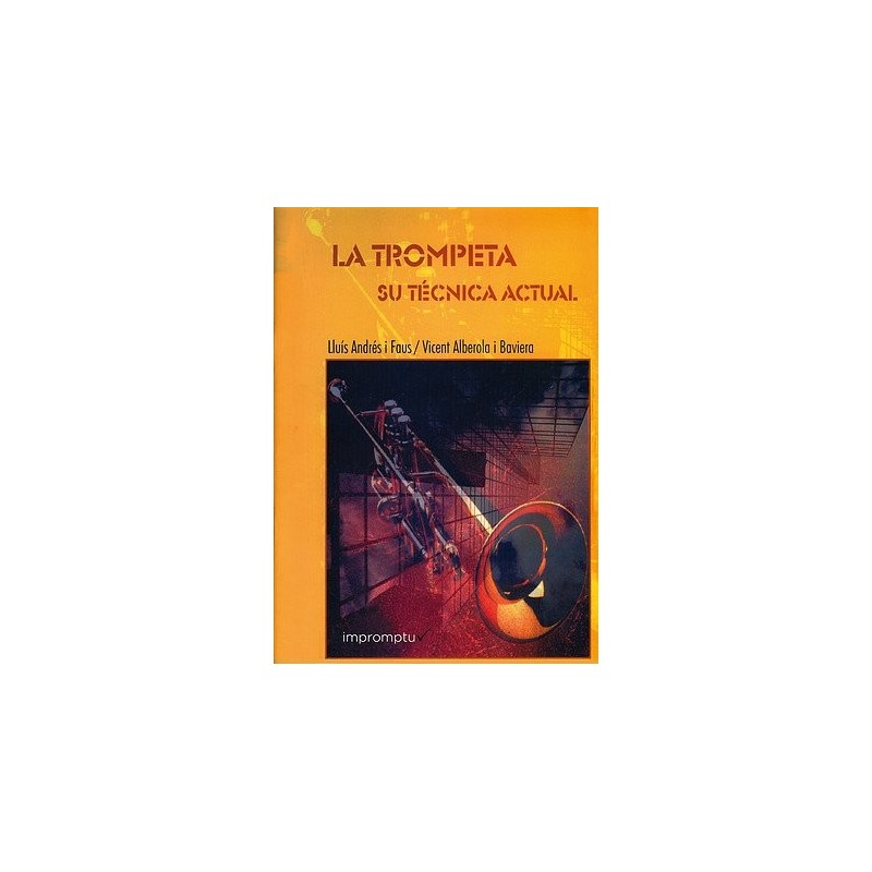 La trompeta: su técnica actual