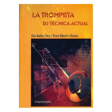 La trompeta: su técnica actual