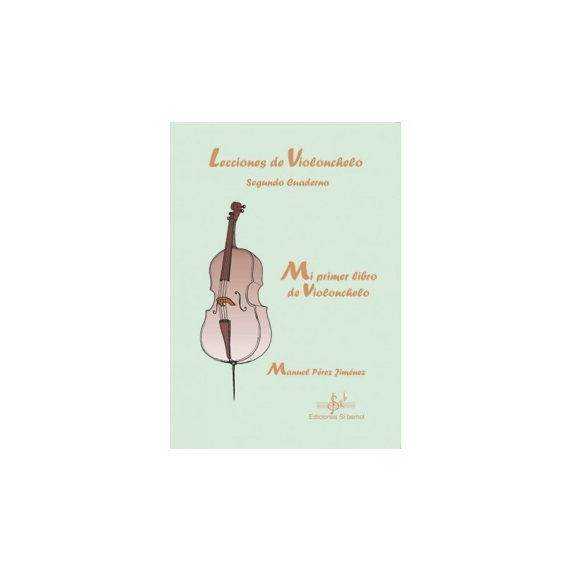 Perez Jimenez - Mi Primero Libro De Violonchelo Segundo Cuaderno