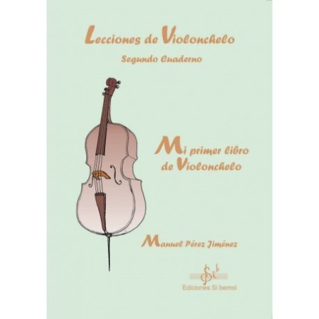 Perez Jimenez - Mi Primero Libro De Violonchelo Segundo Cuaderno