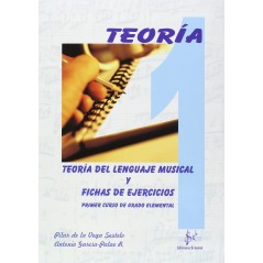 Si Bemol - Teoria del Lenguaje Musical y Fichas de Ejercicios Vol.1 Grado Elemental (De la Vega/Garcia)