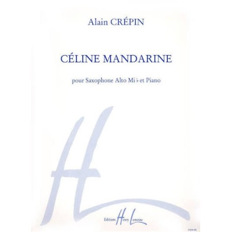 Céline Mandarine, pour Saxophone Alto Mib et Piano
