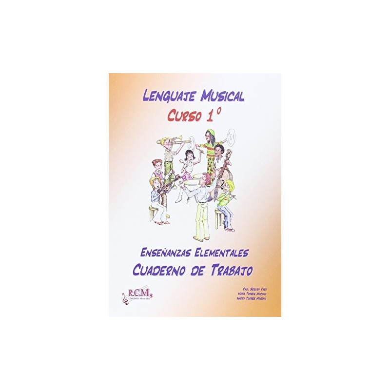 Lenguaje Musical Grado Elemental 1º. Cuaderno de trabajo