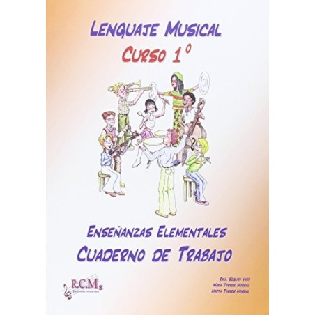 Lenguaje Musical Grado Elemental 1º. Cuaderno de trabajo